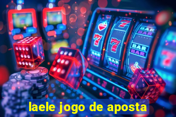 laele jogo de aposta